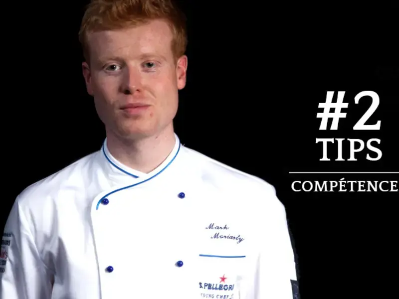 S. Pellegrino Young Chef 2016 : conseils sur les compétences par Mark Moriarty